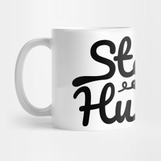 Stay humble Mug